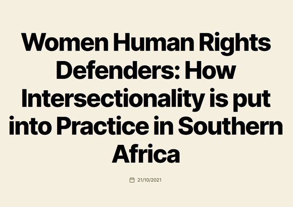 Women Human Rights Defenders: How Intersectionality is put into Practice in Southern Africa